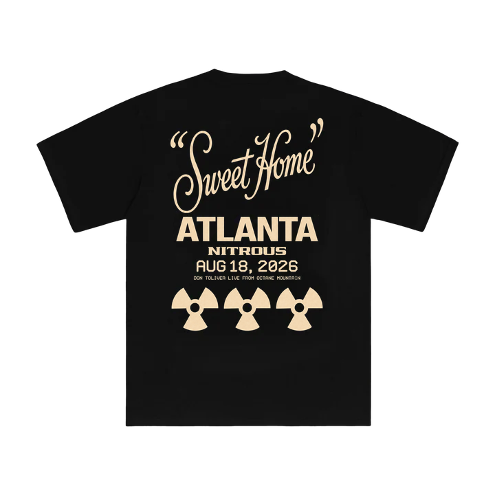 DON TOLIVER MERCH - NITROUS "SWEET HOME" ATLANTA