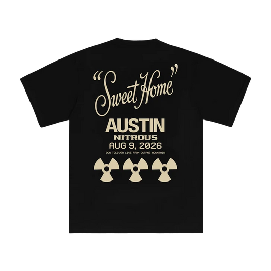 DON TOLIVER MERCH - NITROUS "SWEET HOME" AUSTIN