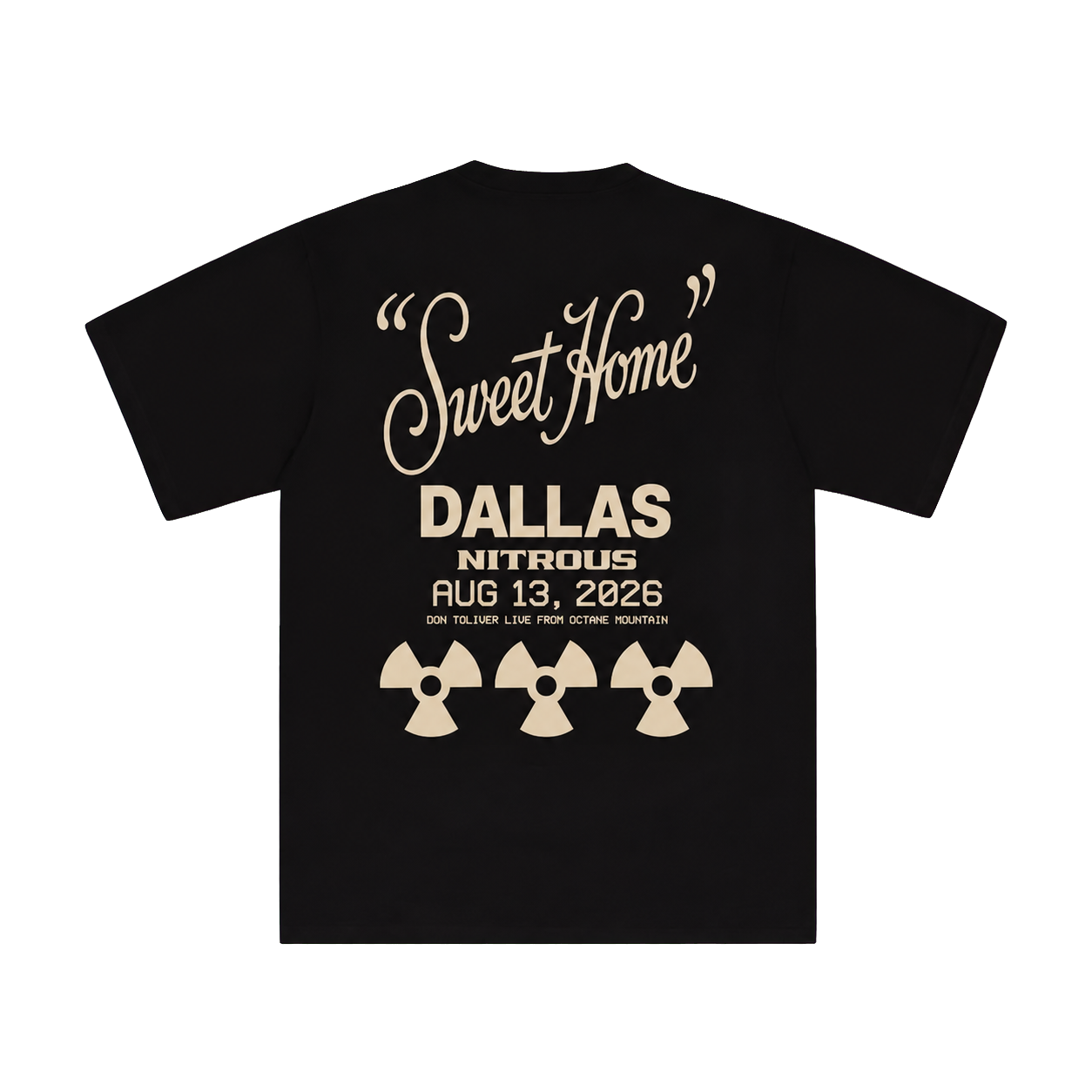 DON TOLIVER MERCH - NITROUS "SWEET HOME" DALLAS