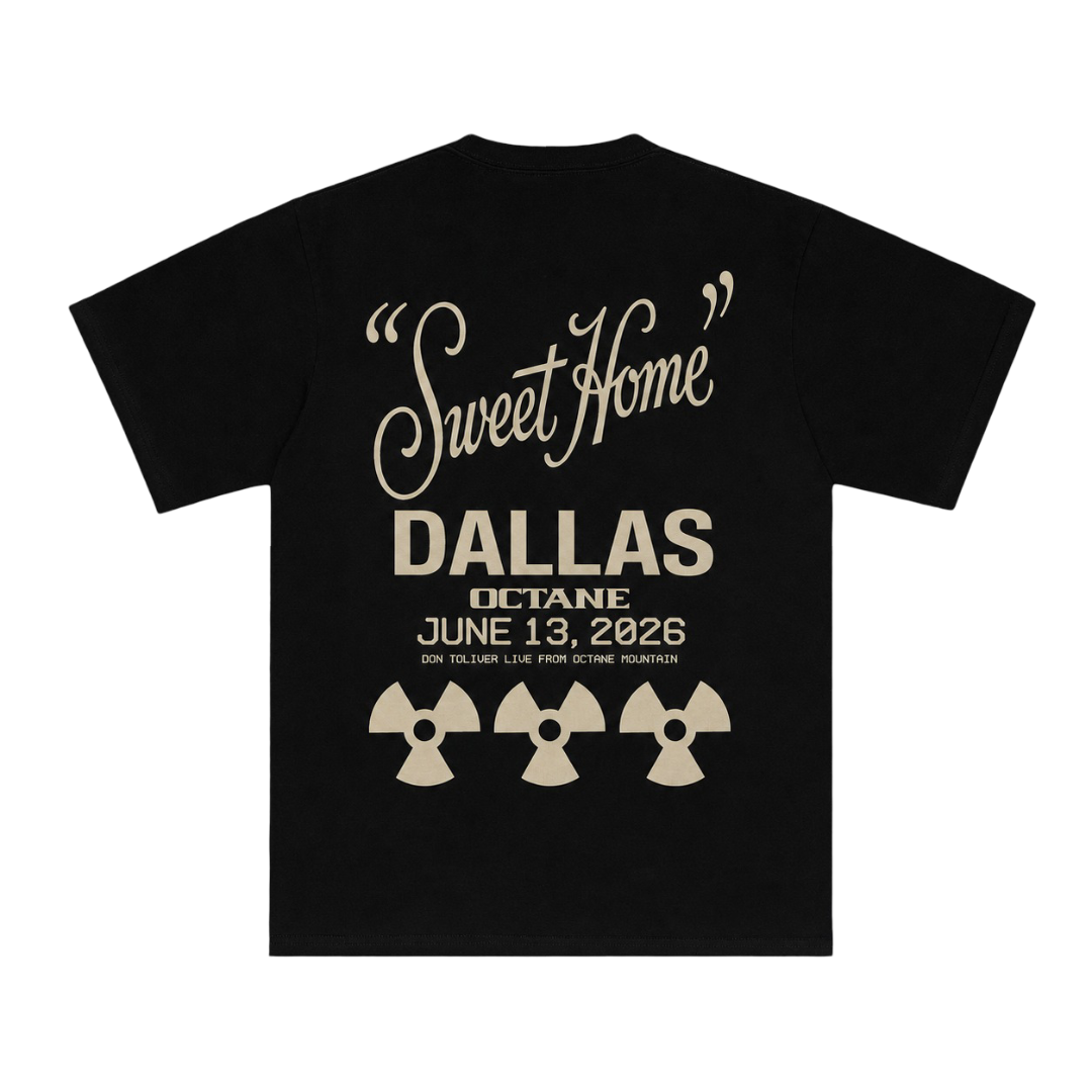 DON TOLIVER MERCH - OCTANE "SWEET HOME" DALLAS TEE