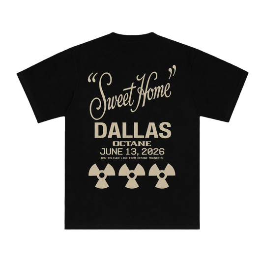 DON TOLIVER MERCH - OCTANE "SWEET HOME" DALLAS TEE