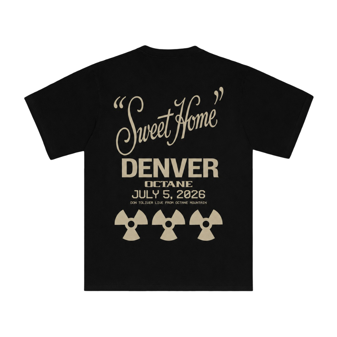 DON TOLIVER MERCH - OCTANE "SWEET HOME" DENVER TEE