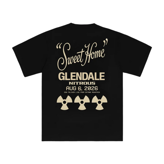 DON TOLIVER MERCH - NITROUS "SWEET HOME" GLENDALE