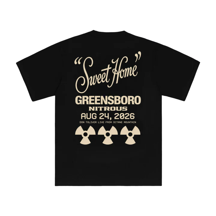 DON TOLIVER MERCH - NITROUS "SWEET HOME" GREENSBORO