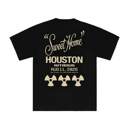 DON TOLIVER MERCH - NITROUS "SWEET HOME" HOUSTON