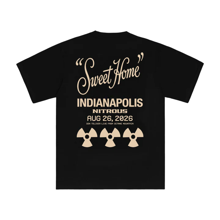 DON TOLIVER MERCH - NITROUS "SWEET HOME" INDIANAPOLIS