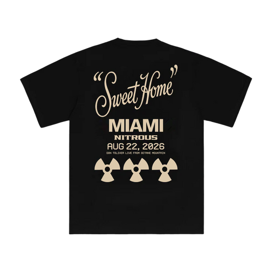 DON TOLIVER MERCH - NITROUS "SWEET HOME" MIAMI