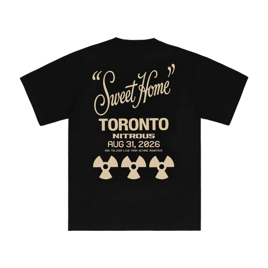 DON TOLIVER MERCH - NITROUS "SWEET HOME" TORONTO