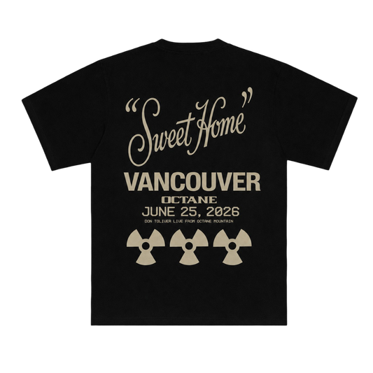 DON TOLIVER MERCH - OCTANE "SWEET HOME" VANCOUVER TEE