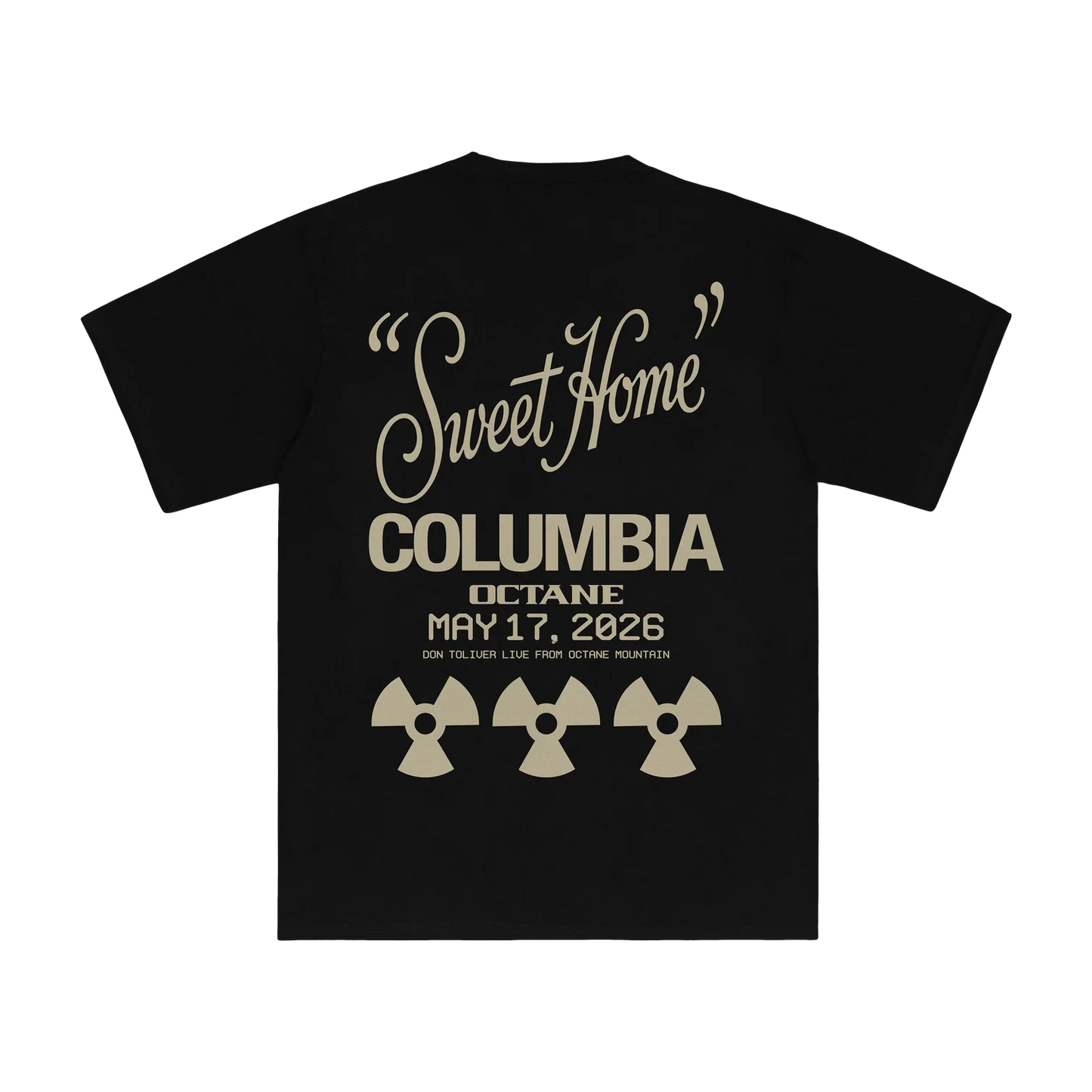 DON TOLIVER MERCH - OCTANE "SWEET HOME" COLUMBIA TEE