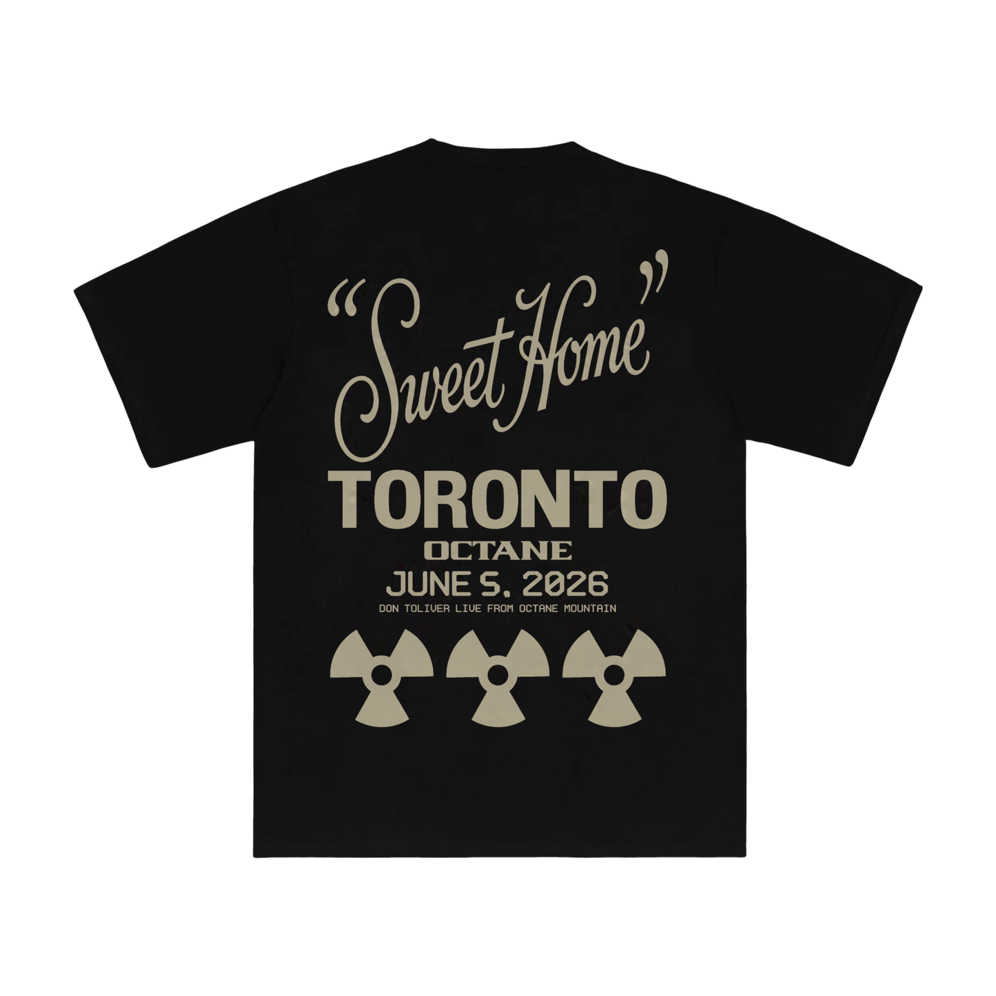DON TOLIVER MERCH - OCTANE "SWEET HOME" TORONTO TEE